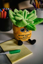 Load image into Gallery viewer, Plush Succulent - Work would suc