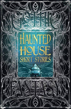 Load image into Gallery viewer, Haunted House Short Stories (Gothic Fantasy)