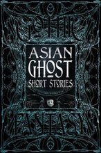 Load image into Gallery viewer, Asian Ghost Short Stories (Gothic Fantasy)