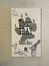 Load image into Gallery viewer, Timber Gray, by Ronald Kelly (Signed)