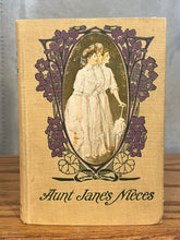 Load image into Gallery viewer, Aunt Jane's Nieces, by Edith Van Dyne (L. Frank Baum)