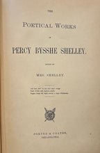 Load image into Gallery viewer, The Poetical Works of Percy Bysshe Shelley, by Mrs. Shelley