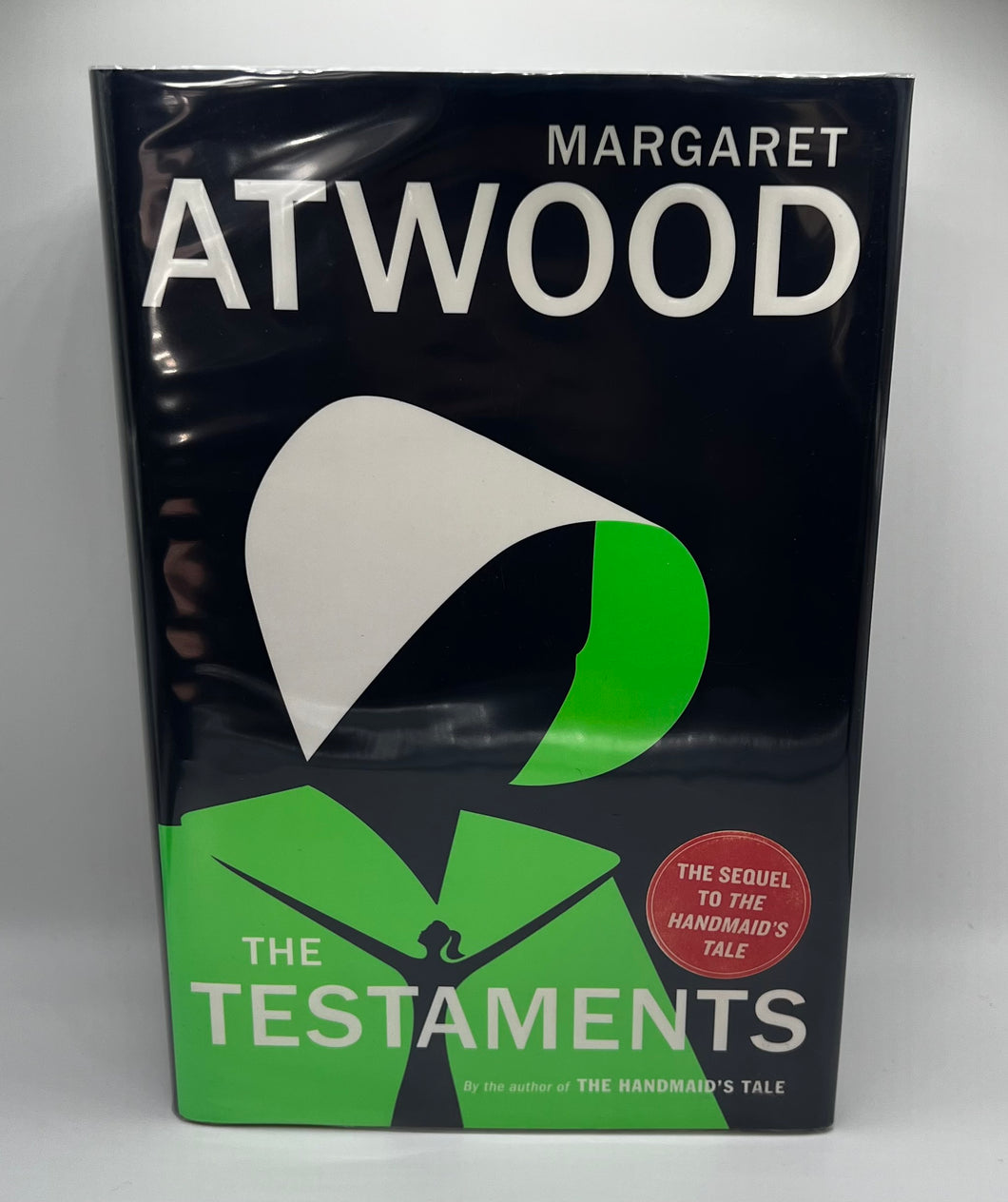 The Testaments, by Margaret Atwood (1st edition)