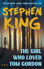 Load image into Gallery viewer, The Girl Who Loved Tom Gordon