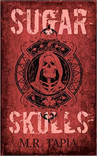 Load image into Gallery viewer, Sugar Skulls by M.R. Tapia