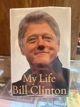 Load image into Gallery viewer, My Life, by Bill Clinton (Signed)
