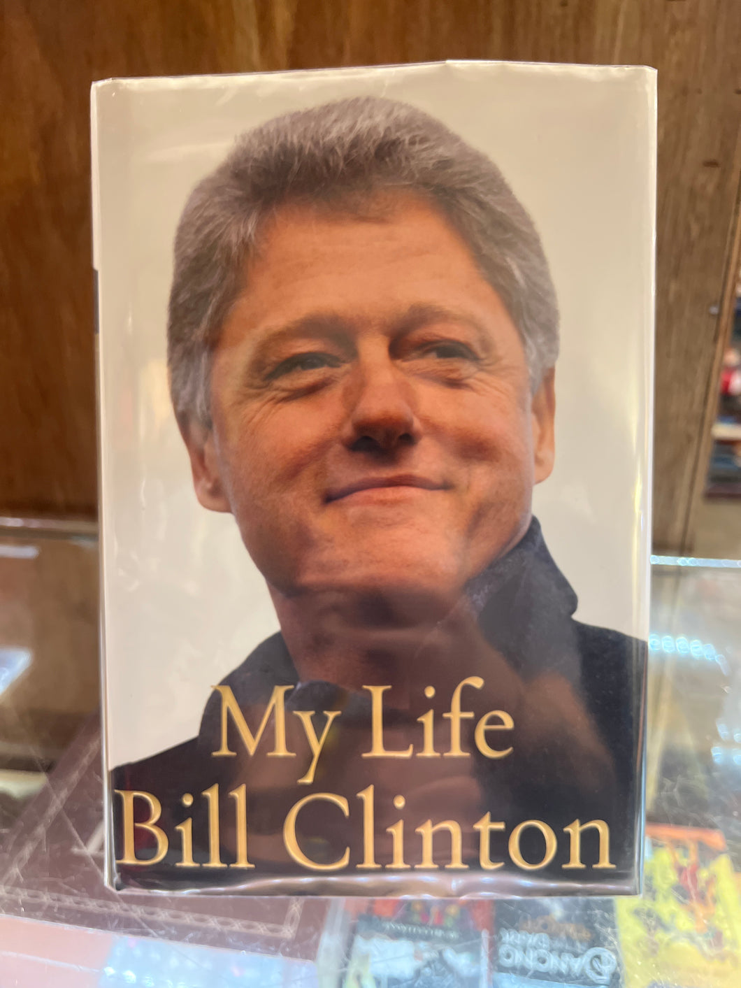 My Life, by Bill Clinton (Signed)