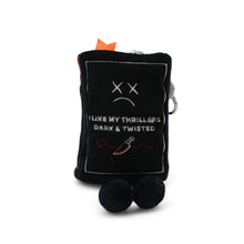 Load image into Gallery viewer, "I Like My Thrillers Dark &amp; Twisted" Book Plush Bag Charm
