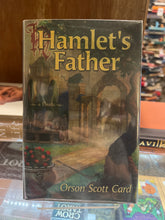 Load image into Gallery viewer, Hamlet&#39;s Father, by Orson Scott Card(Signed)
