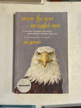 Load image into Gallery viewer, Never Fly Over an Eagle&#39;s Nest, by Joe Garner (Signed)
