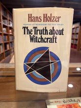 Load image into Gallery viewer, The Truth about Witchcraft, by Hans Holzer
