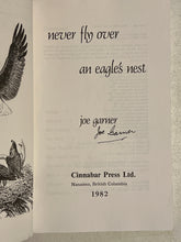 Load image into Gallery viewer, Never Fly Over an Eagle&#39;s Nest, by Joe Garner (Signed)
