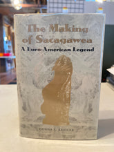 Load image into Gallery viewer, The Making of Sacagawea: A Euro-American Legend (Signed)
