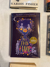 Load image into Gallery viewer, All This Time, by Mikki Daughtry, and Rachael Lippincott (Signed)
