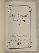 Load image into Gallery viewer, Miss Cornett&#39;s Courtship, by Cathlynn Richard Dodson
