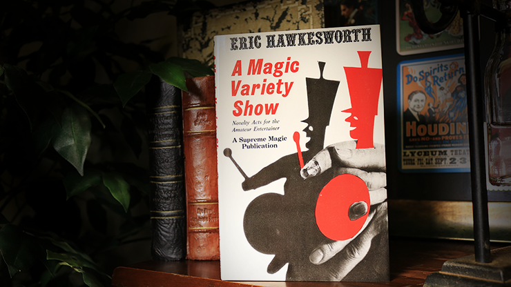 A Magic Variety Show by Eric Hawkesworth