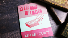 Load image into Gallery viewer, At the Drop of a Match, by Ken De Courcy
