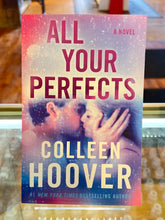 Load image into Gallery viewer, All Your Perfects, by Colleen Hoover (Signed)
