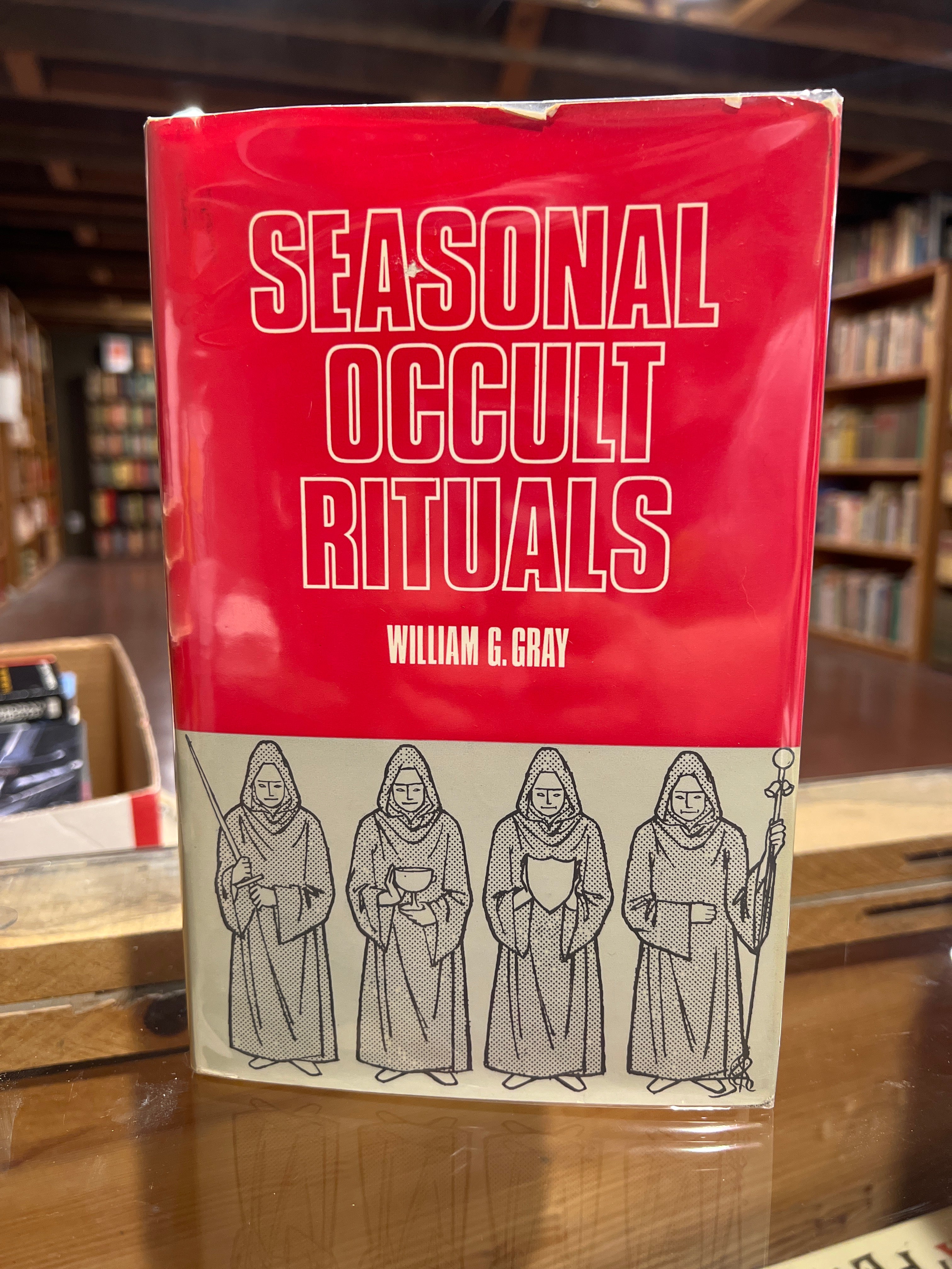 Seasonal Occult Rituals, by William G. Gray – Books At Midnight