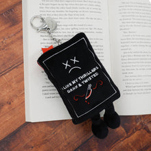 Load image into Gallery viewer, "I Like My Thrillers Dark &amp; Twisted" Book Plush Bag Charm
