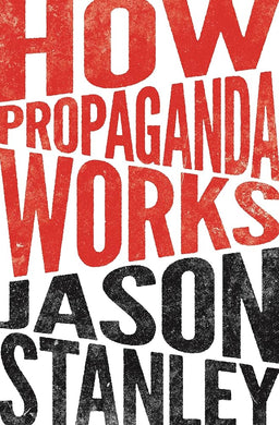 How Propaganda Works cover image