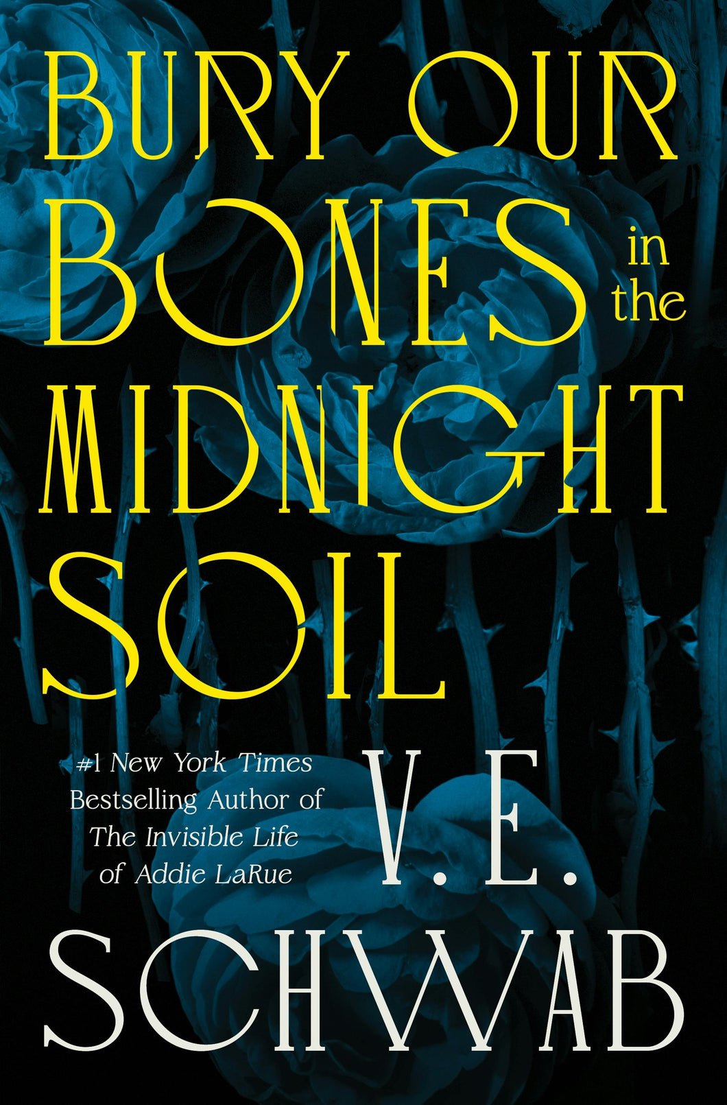 Bury Our Bones in the Midnight Soil (Pre-Order 5/10/25)