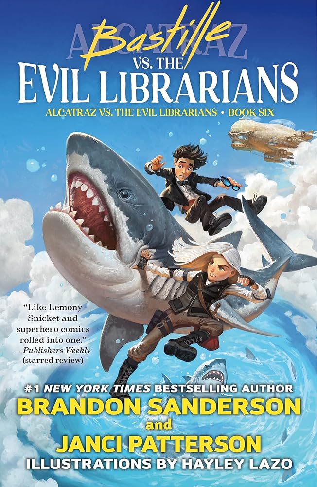 Bastille vs. the Evil Librarians (Alcatraz Versus the Evil Librarians, 6) cover image