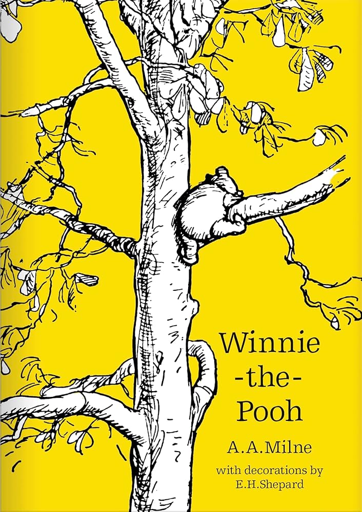 Winnie-the-Pooh: The original, timeless and definitive version of the Pooh story created by A.A.Milne and E.H.Shepard. An ideal gift for children and adults. (Winnie-the-Pooh – Classic Editions) cover image