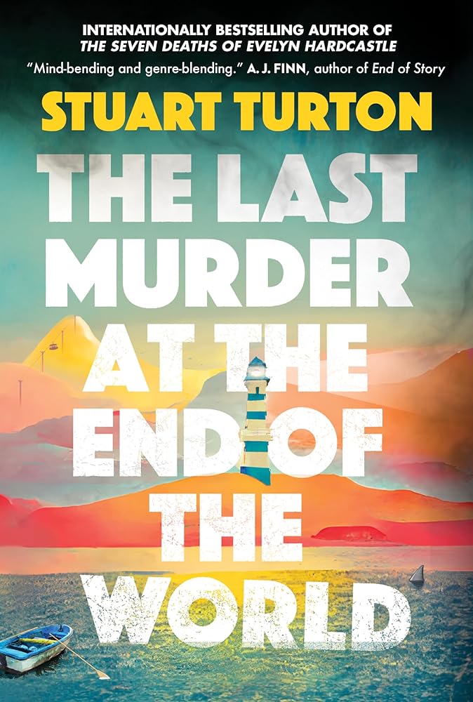 The Last Murder at the End of the World: A Novel cover image