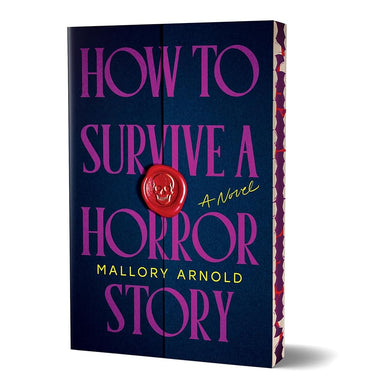 How to Survive a Horror Story (Deluxe Edition): A Novel cover image