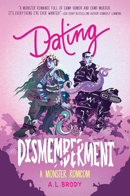 Dating & Dismemberment (Mating and Monsters, 1) cover image