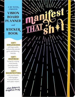 A Vision Board Planner: A 52-Week Undated Vision Board Planner to Manifest Your Big F*cking Dreams cover image