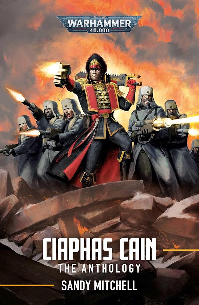Ciaphas Cain: The Anthology (Warhammer 40,000) cover image