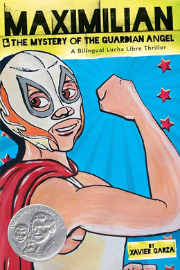 Maximilian & the Mystery of the Guardian Angel (Max's Lucha Libre Adventures #1) cover image