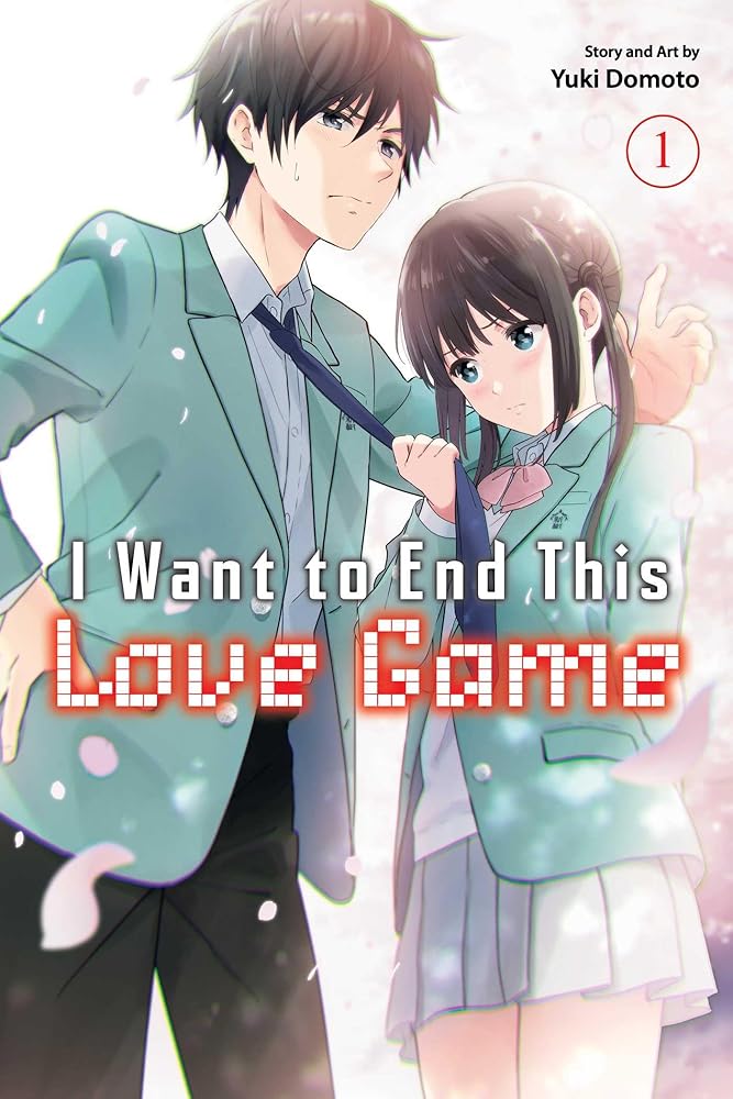 I Want to End This Love Game, Vol. 1 (1) cover image