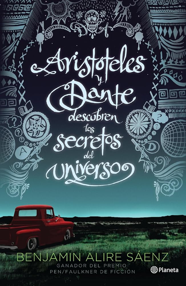 Aristóteles y Dante descubren los secretos del universo/ Aristotle and Dante Discover the Secrets of the Universe cover image