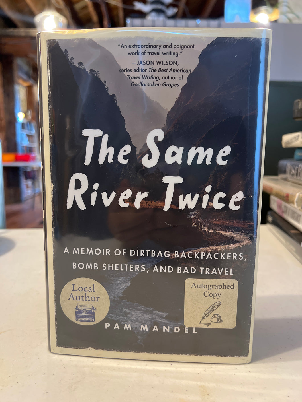 The Same River Twice, by Pam Mandel (Signed)