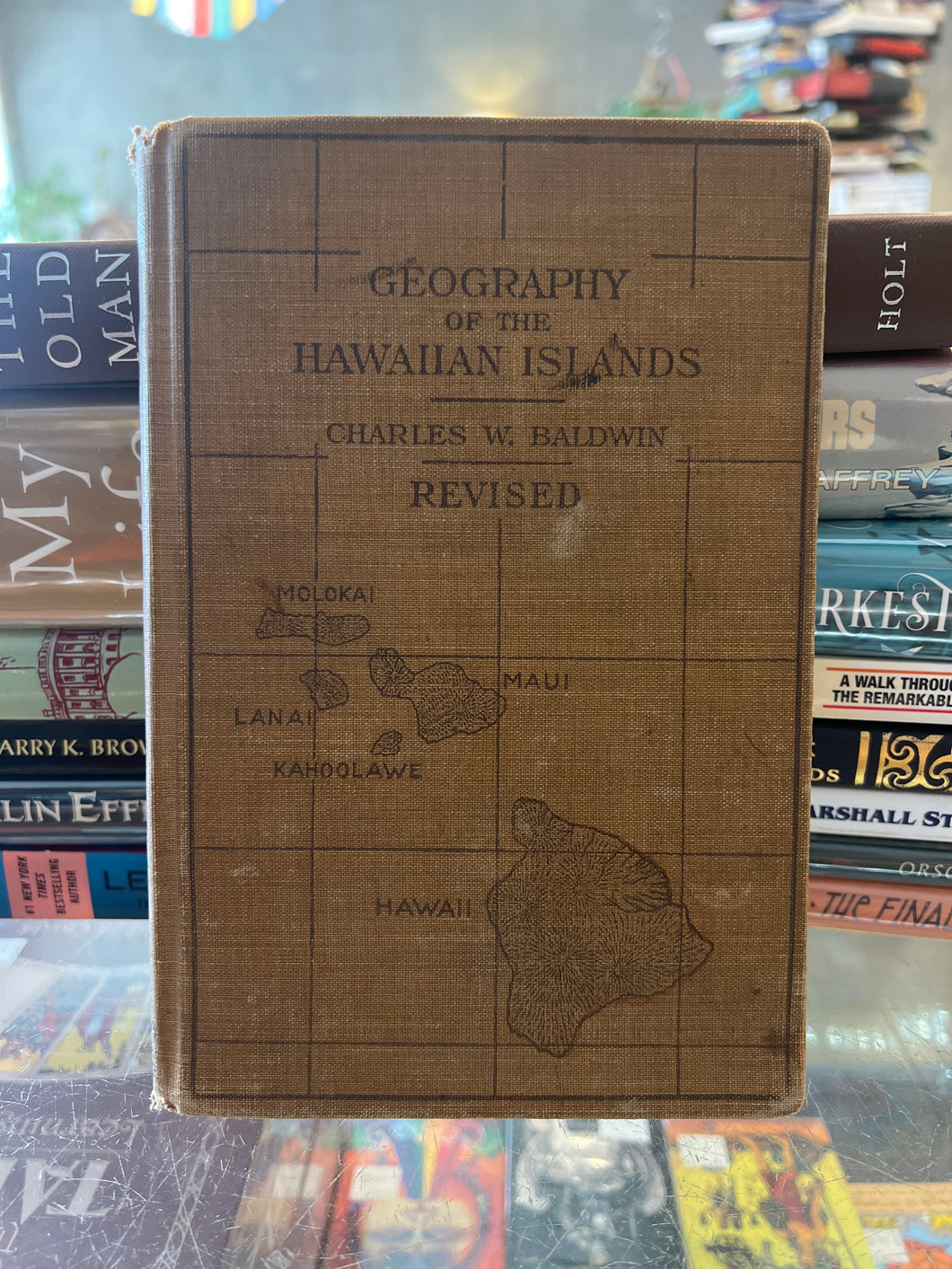 Geography of the Hawaiian Islands, by Charles W. Baldwin (Revised)