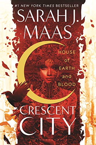 House of Earth and Blood (Crescent City 1) (PB) by Sarah J. Maas