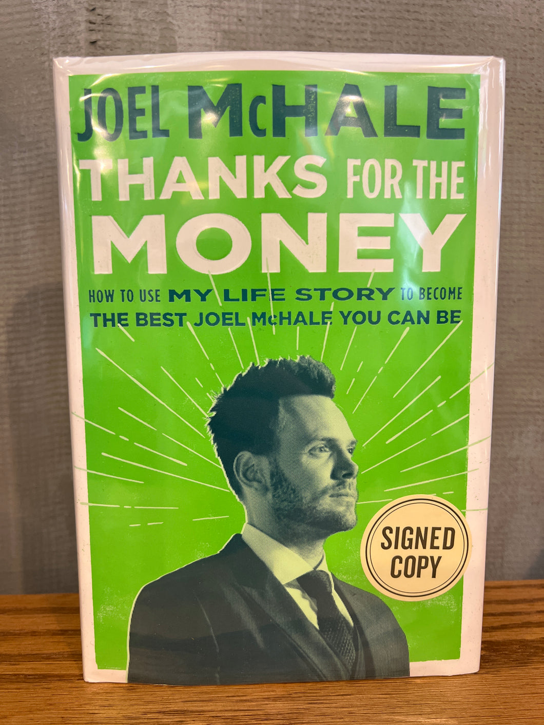 Thanks For The Money, by Joel McHale (Signed)