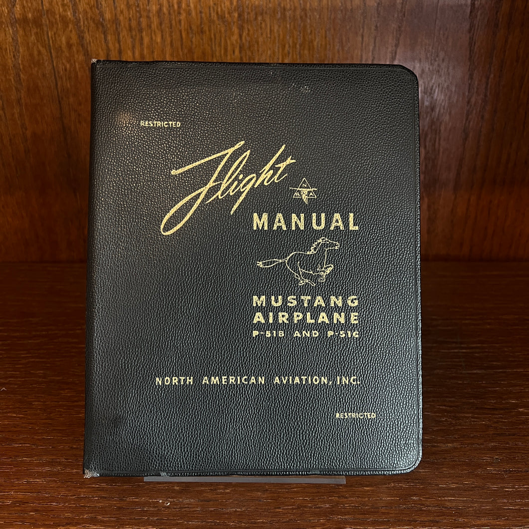 Flight manual: Mustang P-51B, P-51C. Restricted