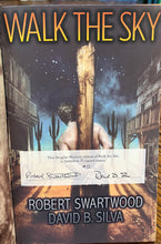 Load image into Gallery viewer, Walk The Sky, by Robert Swartwood and David B. Silva (Signed)
