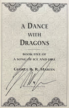 Load image into Gallery viewer, A Dance with Dragons, by George R. R. Martin (Signed)
