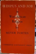 Load image into Gallery viewer, Oedipus and Job: in West African Religion, by Meyer Fortes
