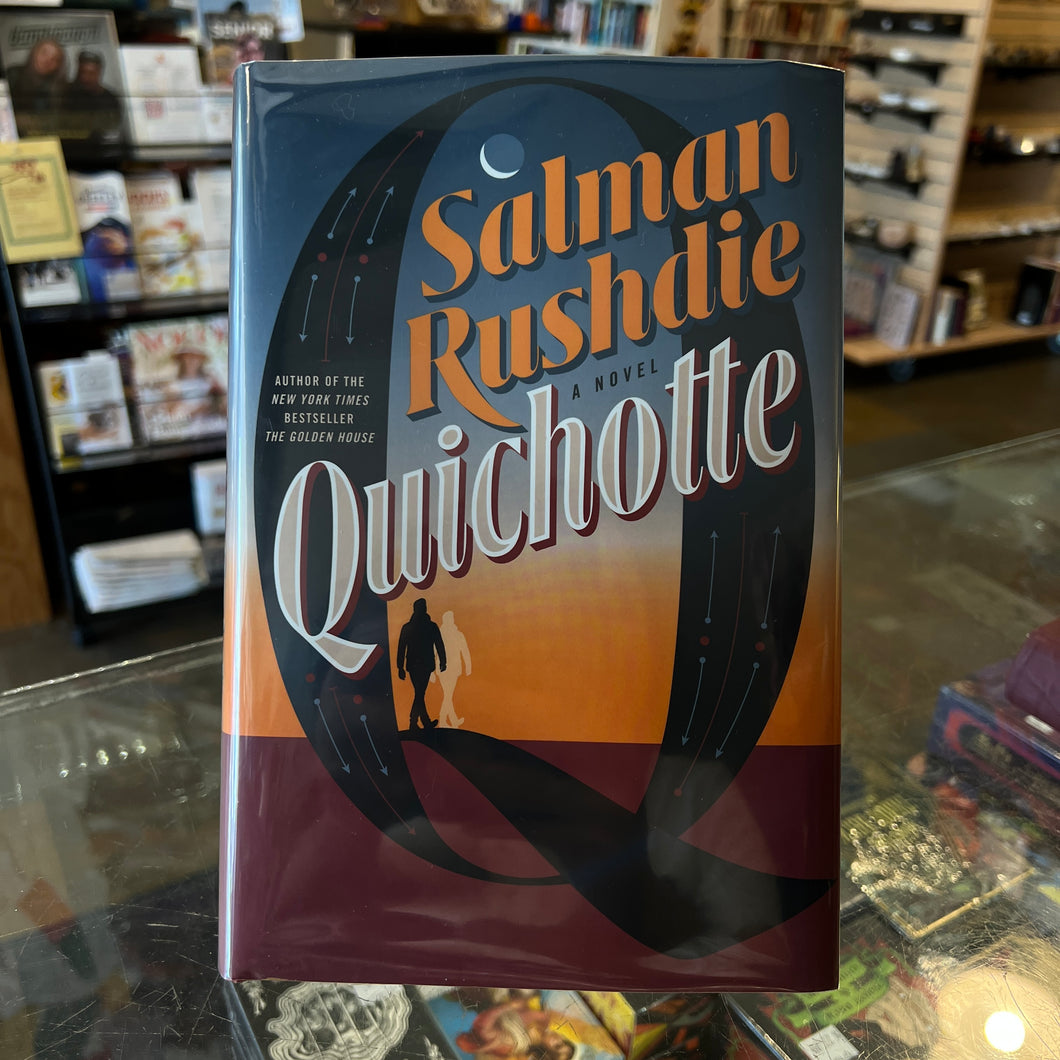 Quichotte, by Salman Rushdie (First Edition)