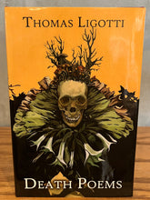 Load image into Gallery viewer, Death Poems, by Thomas Ligotti (Signed and numbered)
