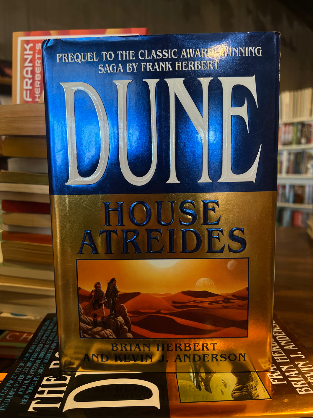 House Atreides: Dune, by Brian Herbert and Kevin J. Anderson (First Edition)