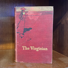 Load image into Gallery viewer, The Virginian, by Owen Wister (First UK Edition)
