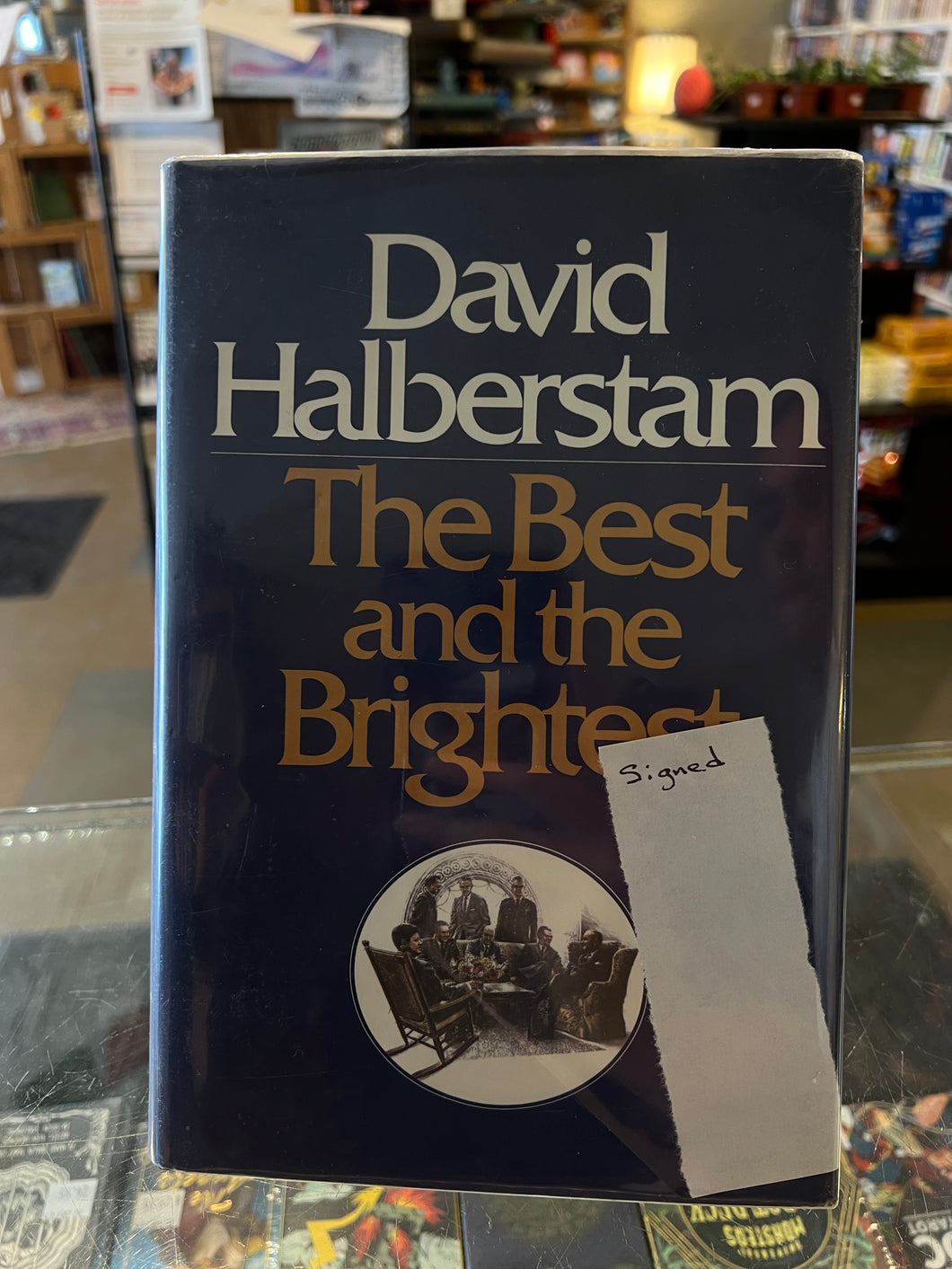 The Best and the Brightest, by David Halberstam (Signed)
