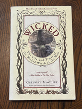Load image into Gallery viewer, Wicked, by Gregory Maguire (Signed)
